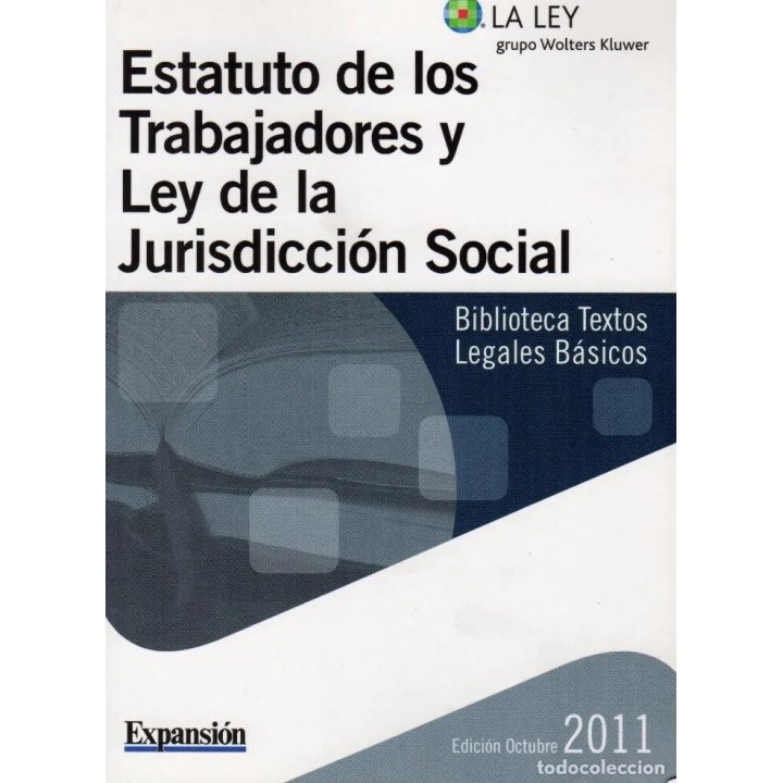 ESTATUTO DE LOS TRABAJADORES Y LEY DE JURISDICCION SOCIAL